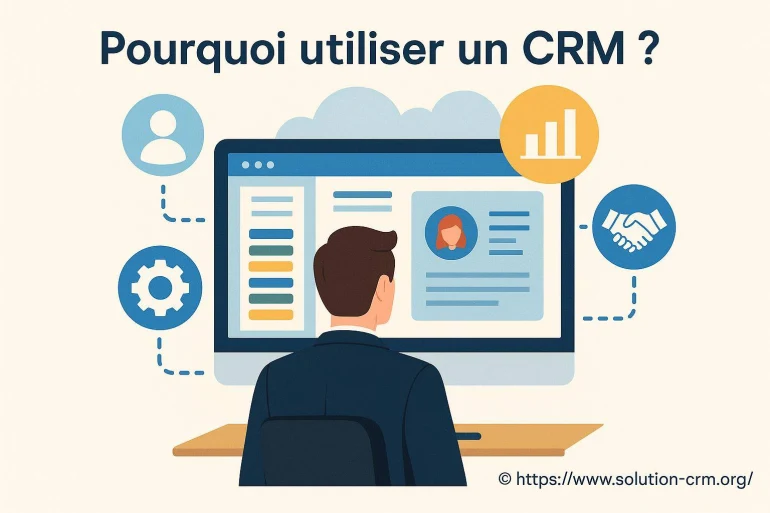 Pourquoi utiliser un CRM pour optimiser votre gestion client ?