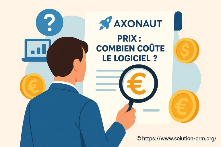 Axonaut prix : combien coûte vraiment le logiciel crm ?