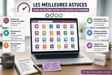 Les meilleures astuces pour accélérer votre utilisation quotidienne d’Odoo