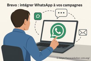 Brevo : comment intégrer WhatsApp à vos campagnes marketing