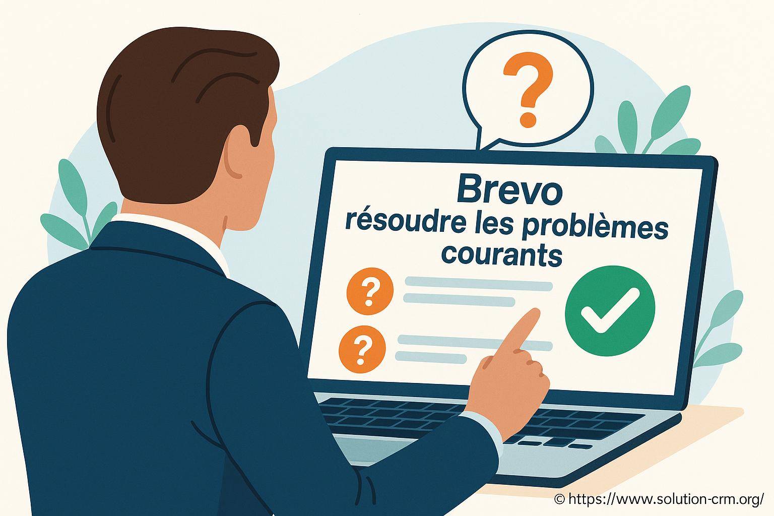Le Problem Brevo résoudre les problèmes courants : guide pratique
