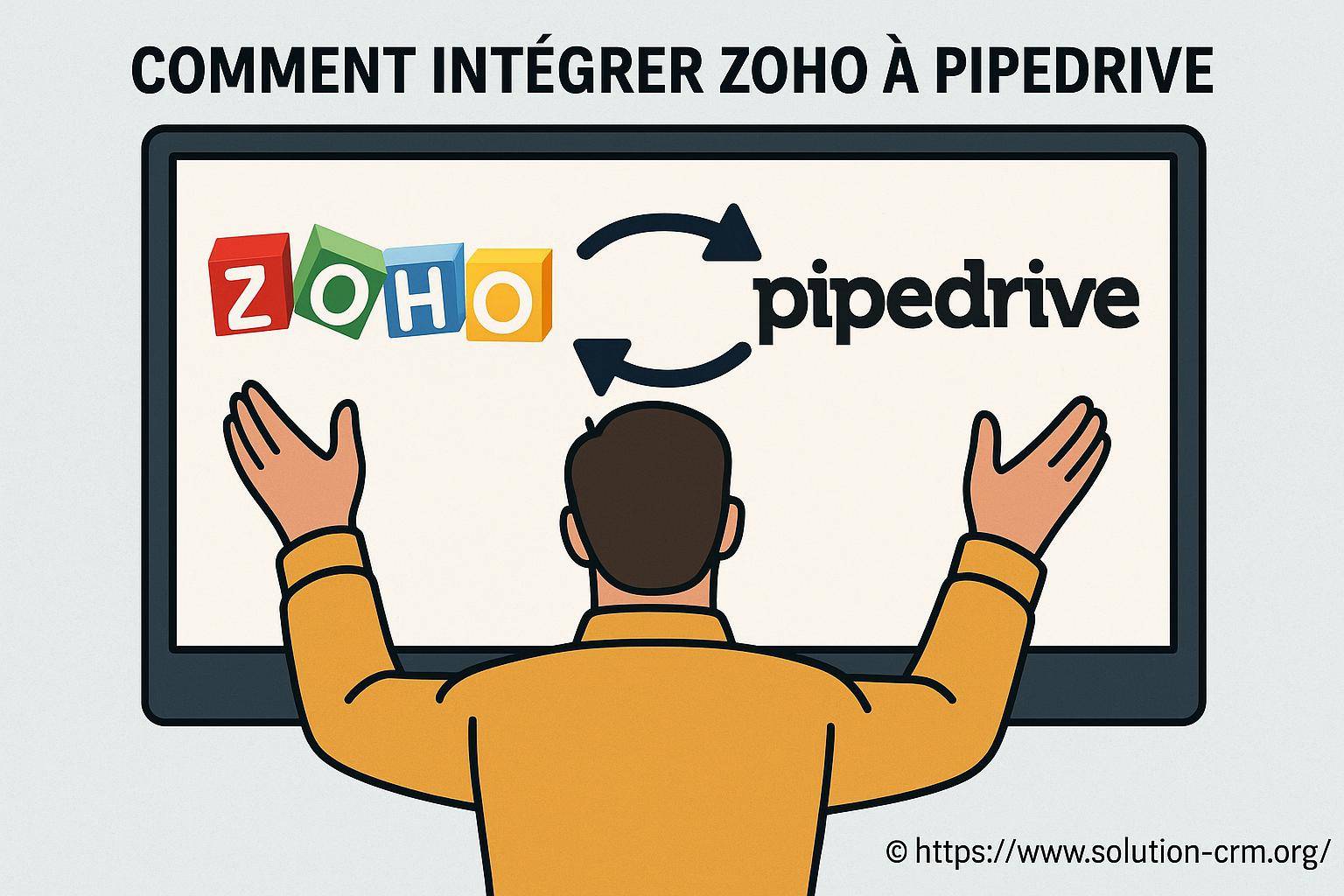 Comment intégrer zoho à pipedrive efficacement
