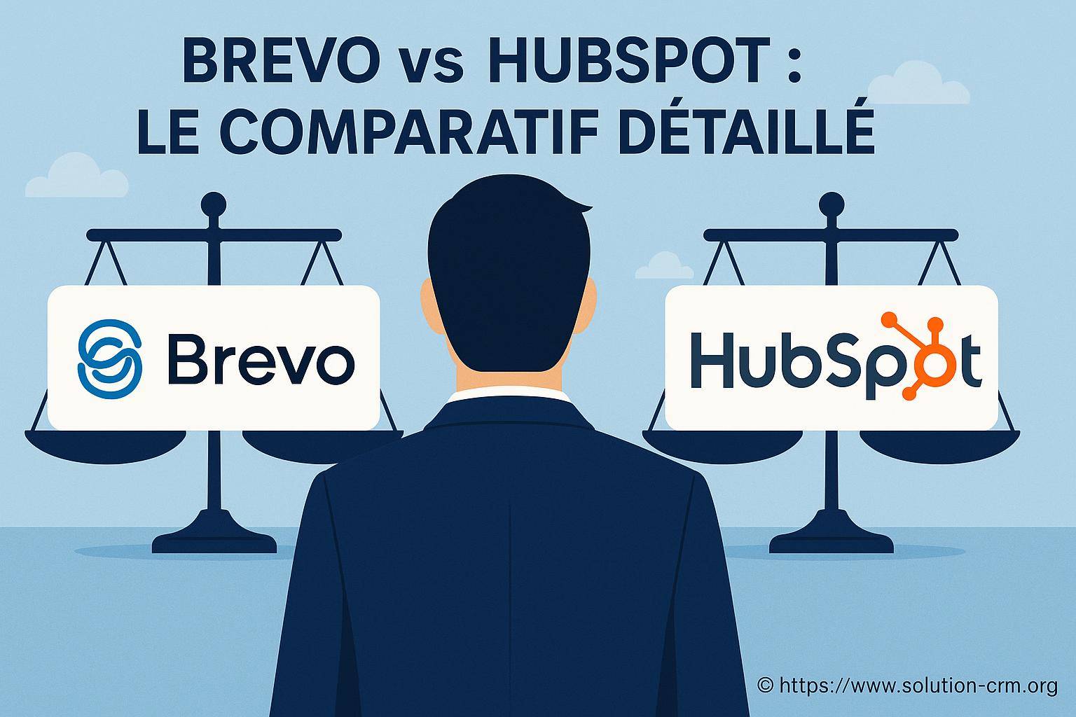 Brevo vs hubspot : quel logiciel crm choisir pour votre entreprise ?