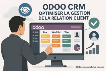 Odoo crm : comment optimiser la gestion de la relation client efficacement