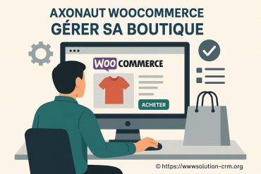 Axonaut woocommerce : comment gérer efficacement sa boutique en ligne