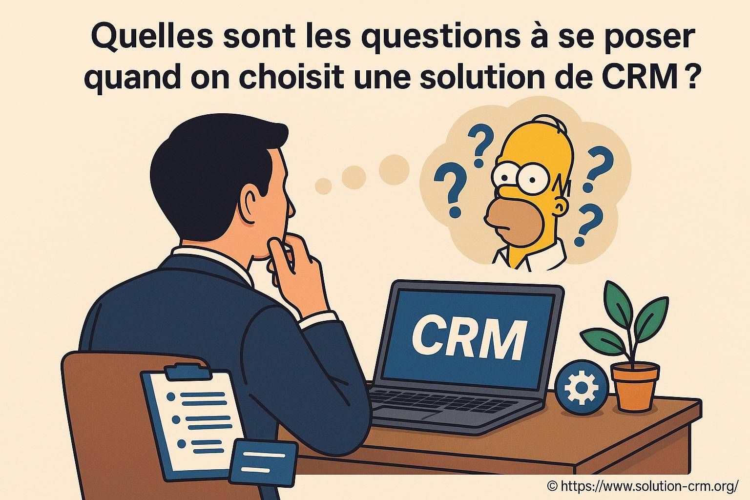 Quelles questions se poser pour choisir une solution de CRM adaptée
