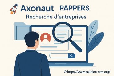 Axonaut pappers : comment simplifier la recherche d'entreprises