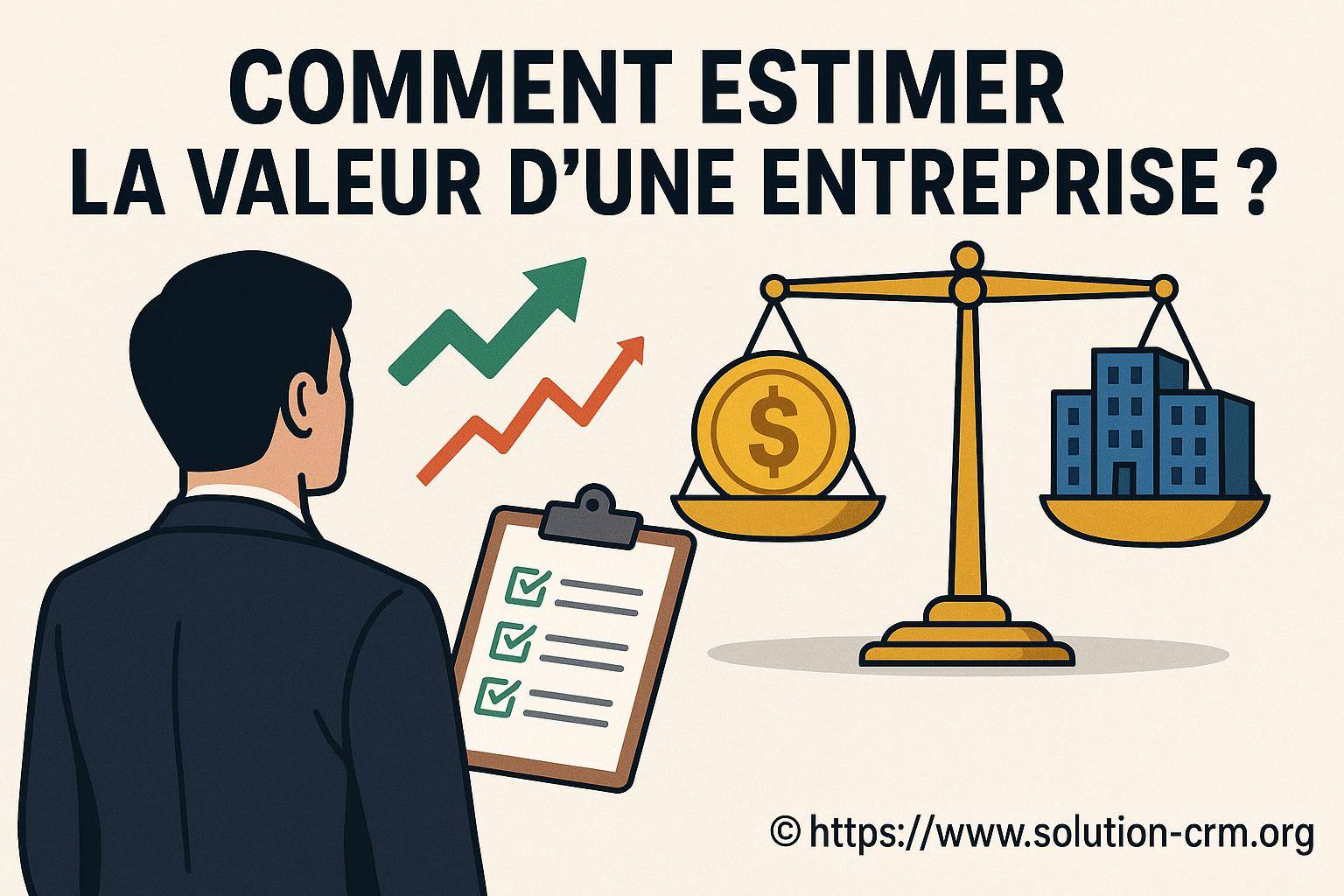 Comment estimer la valeur d'une entreprise en 2025