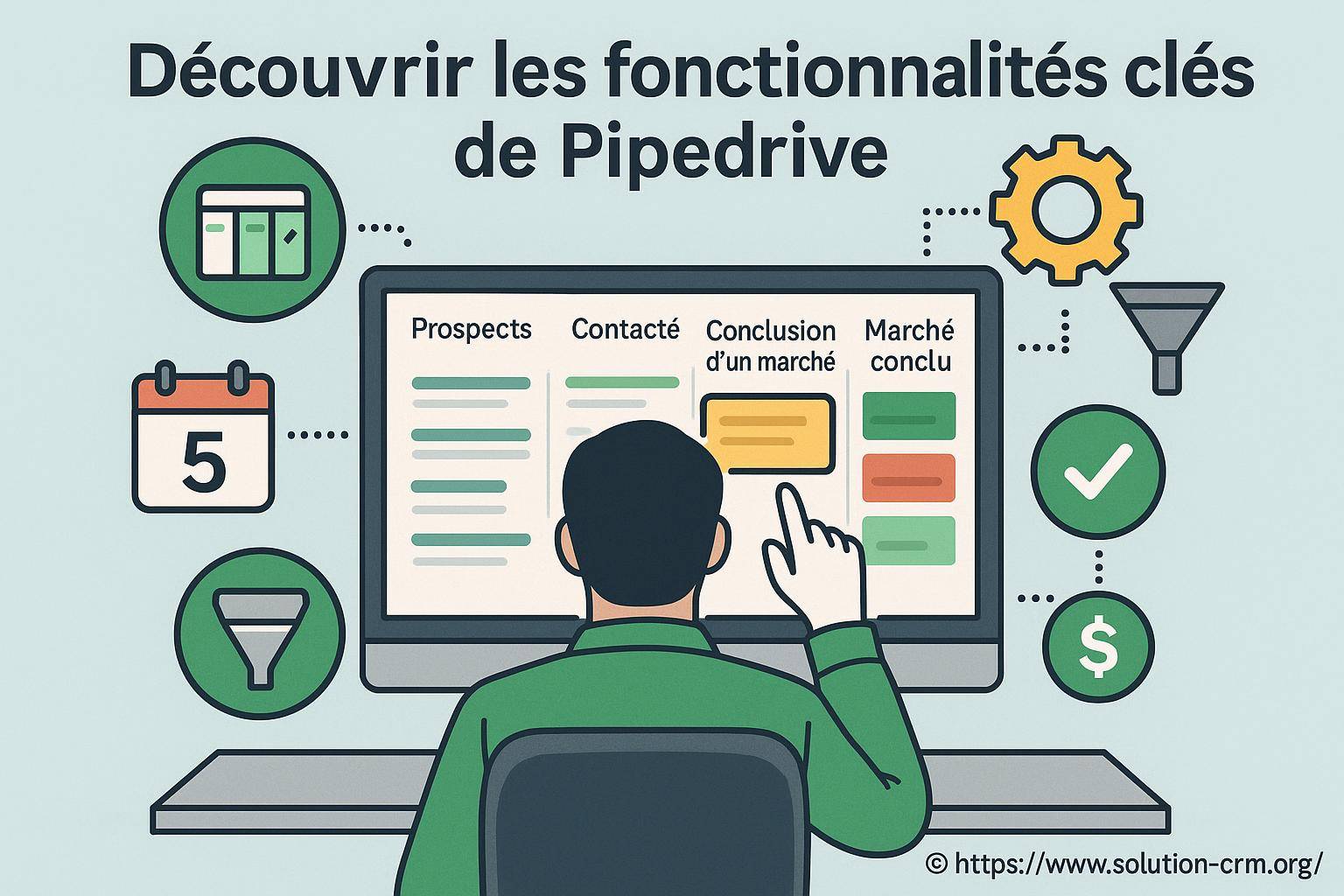 Découvrir les fonctionnalités clés de pipedrive pour optimiser votre gestion commerciale