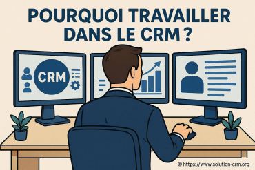 Pourquoi travailler dans le crm est un choix stratégique ?