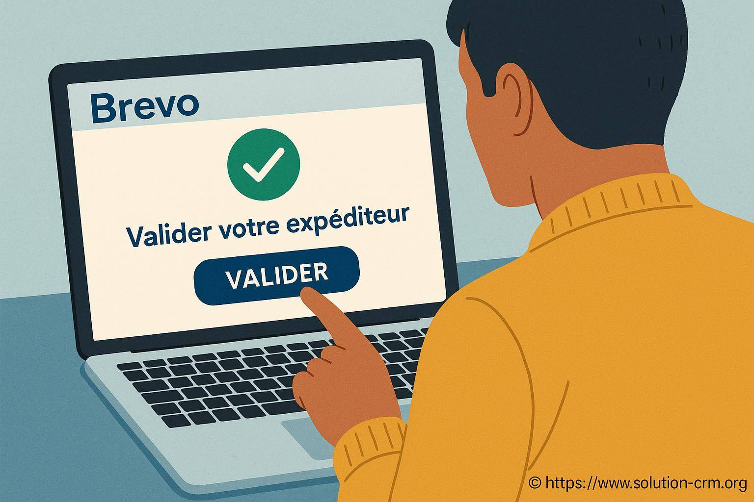 Valider votre expéditeur sur Brevo : pourquoi et comment le faire