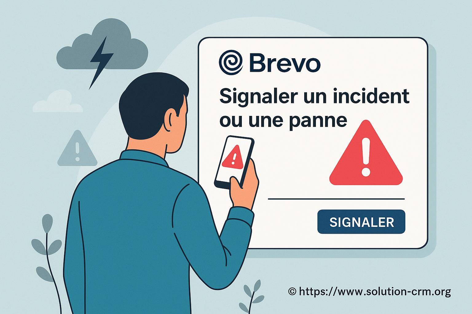 Brevo : comment signaler un incident ou une panne efficacement