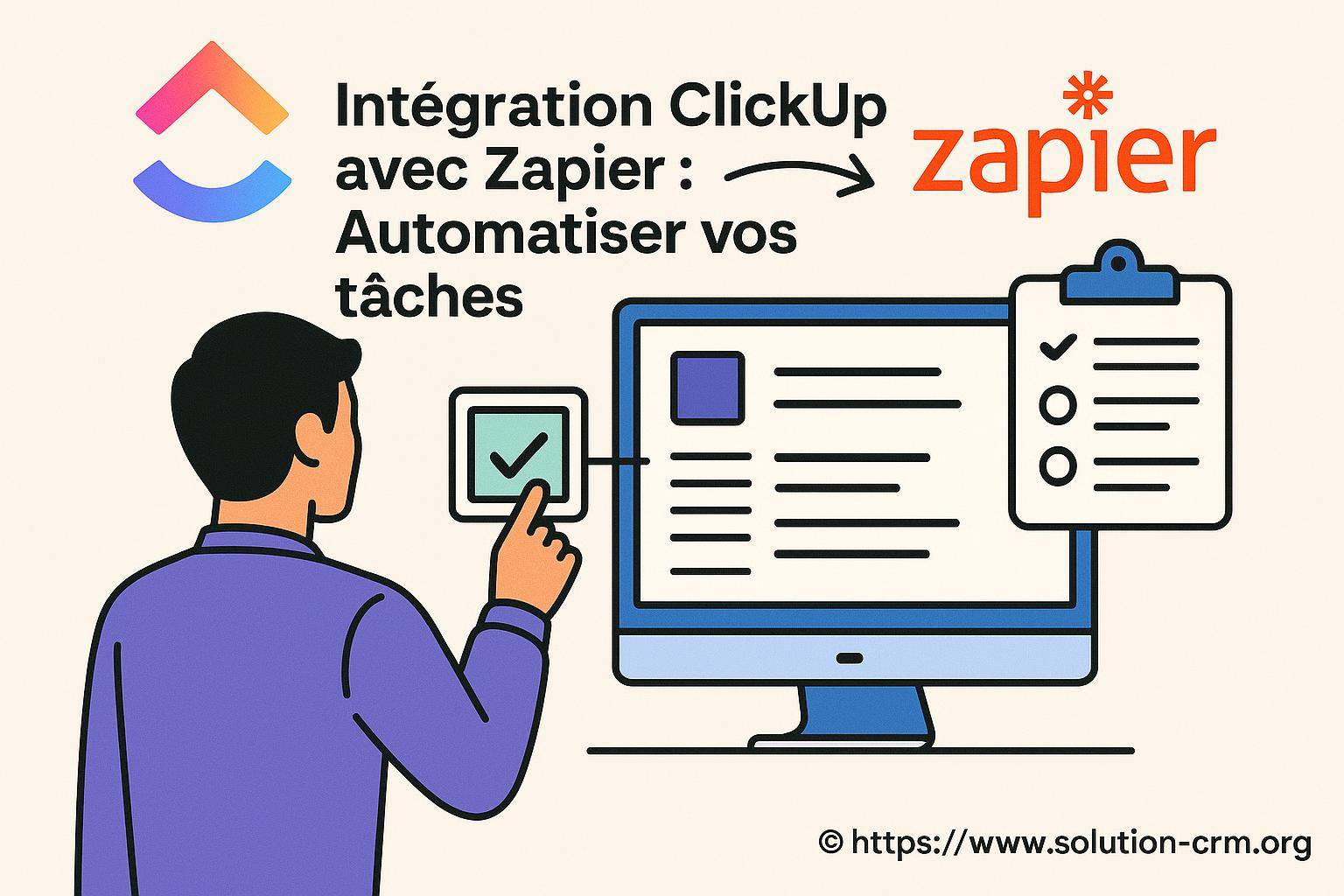 Intégration clickup avec zapier : comment automatiser vos tâches efficacement