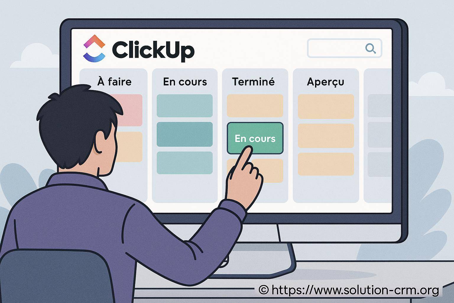 Clickup : comment utiliser la vue tableaux (board) pour mieux gérer vos projets