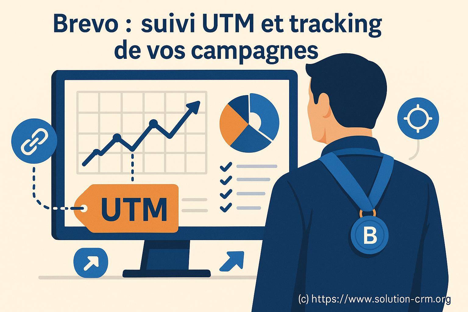Brevo : comment optimiser le suivi utm et le tracking de vos campagnes